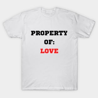 Property Of Love T-Shirt